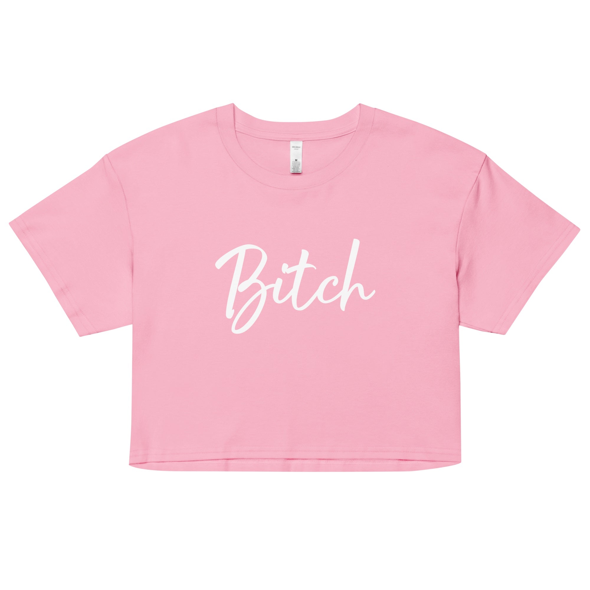 Women’s Crop Top - BITCH in 3 colours