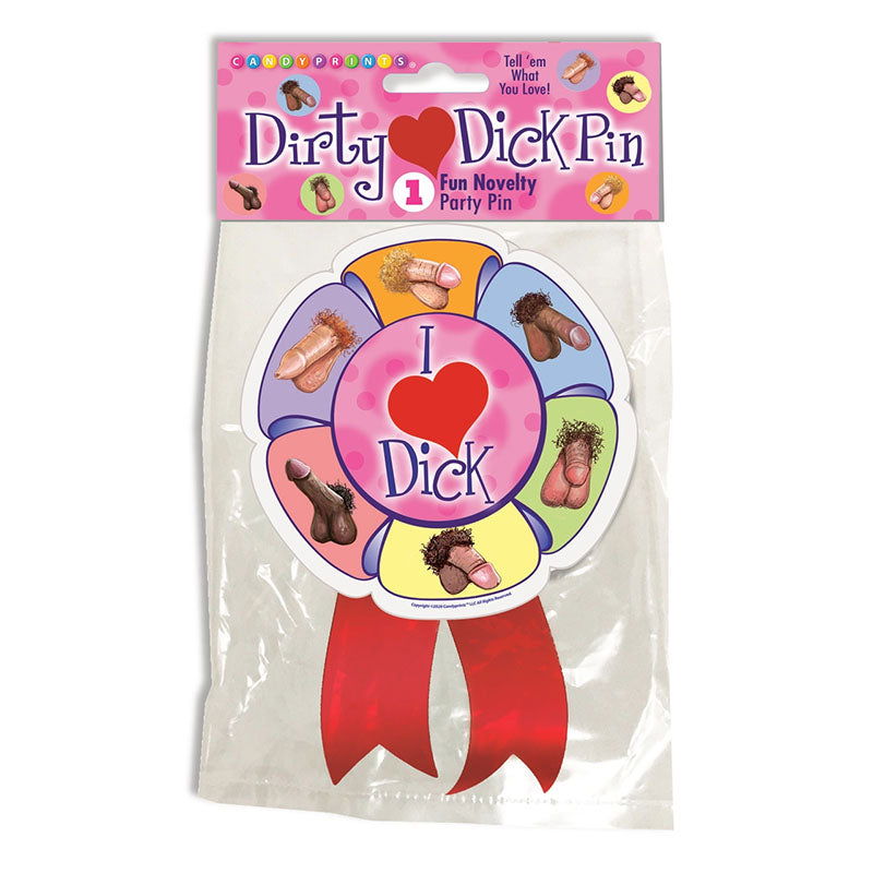 Dirty Dick Pin - I Love Dicks - Shhh...