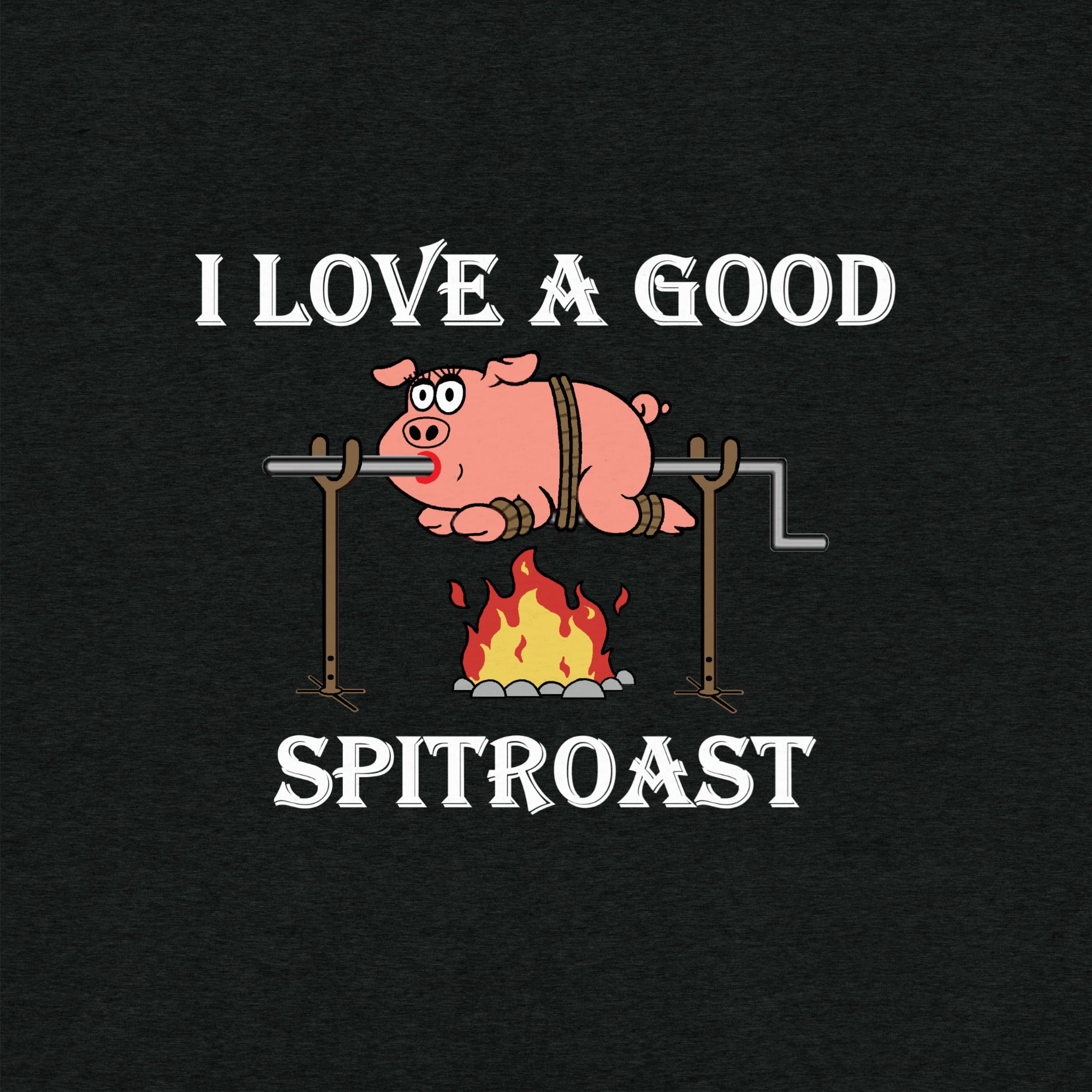 UNISEX SPITROAST T-shirt 4 Colour options in 8 sizes