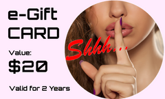 The Shhh e-Gift Card - $20.00 Value