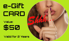 The Shhh e-Gift Card - $50.00 Value